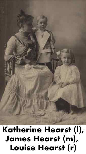 Katherine, James and Louise Hearst